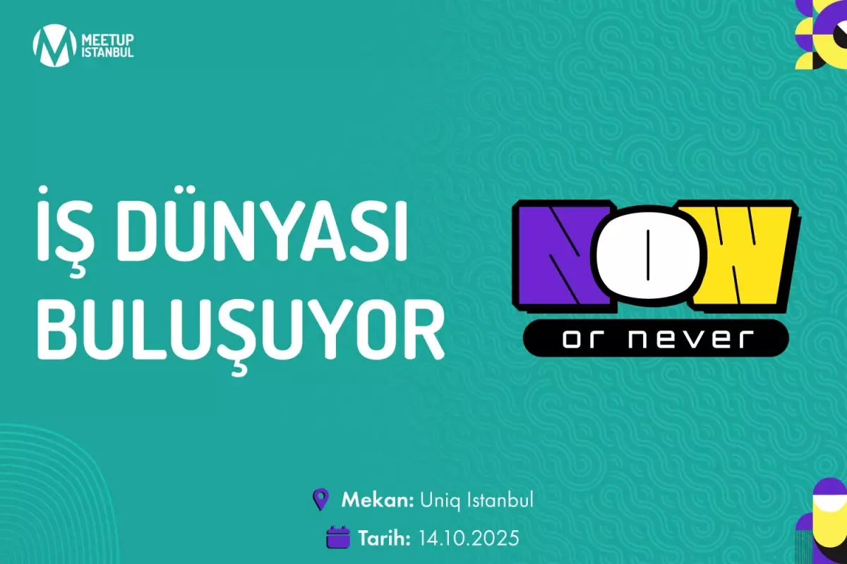 pazarlama ve is dunyasinin onemli isimleri meetup istanbul 2025 sahnesinde bulusuyor DQdzSbGg